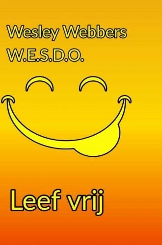 Leef vrij by Wesley Webbers